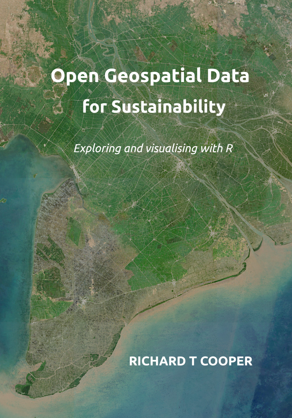 Open Geospatial Data for Sustainability:Exploring and visualising with R